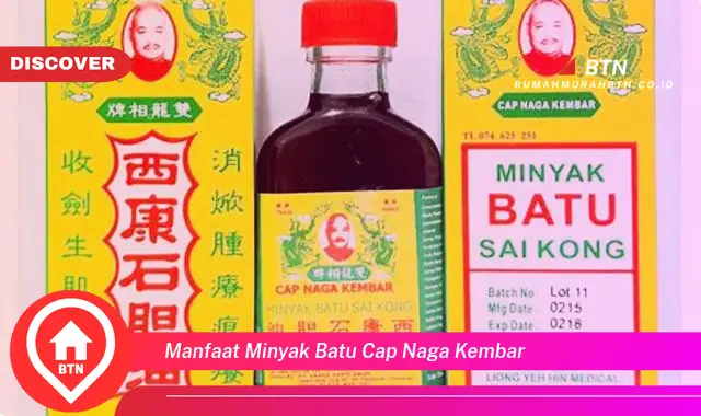 manfaat minyak batu cap naga kembar