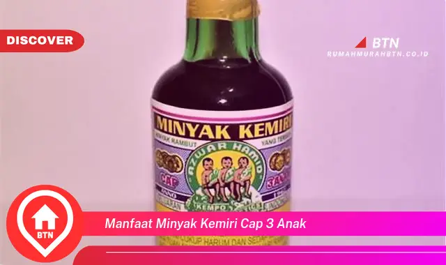 manfaat minyak kemiri cap 3 anak