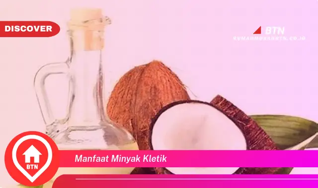 manfaat minyak kletik