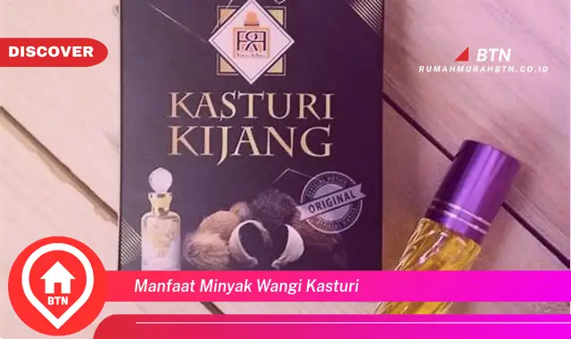 manfaat minyak wangi kasturi