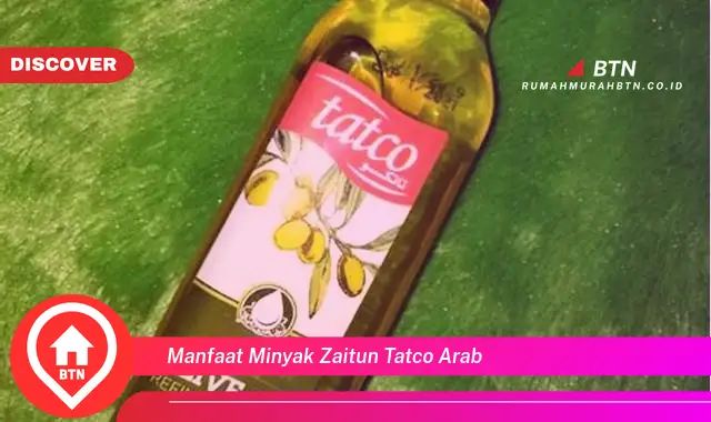 manfaat minyak zaitun tatco arab