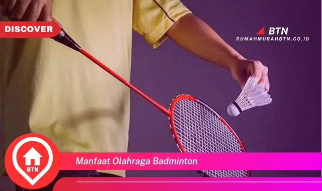 manfaat olahraga badminton