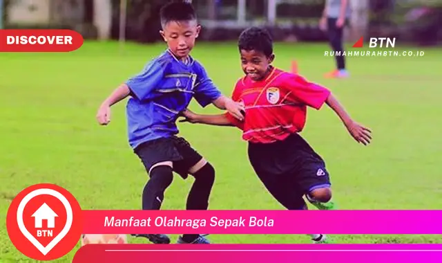 manfaat olahraga sepak bola