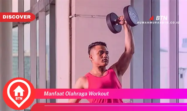 manfaat olahraga workout