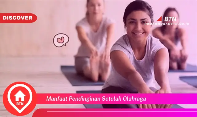 manfaat pendinginan setelah olahraga