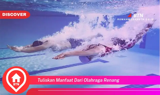 tuliskan manfaat dari olahraga renang