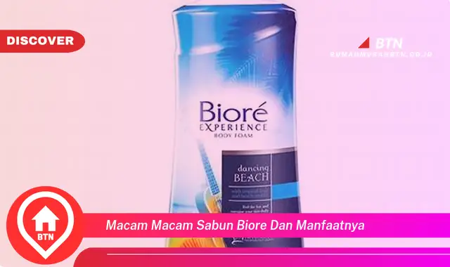 macam macam sabun biore dan manfaatnya