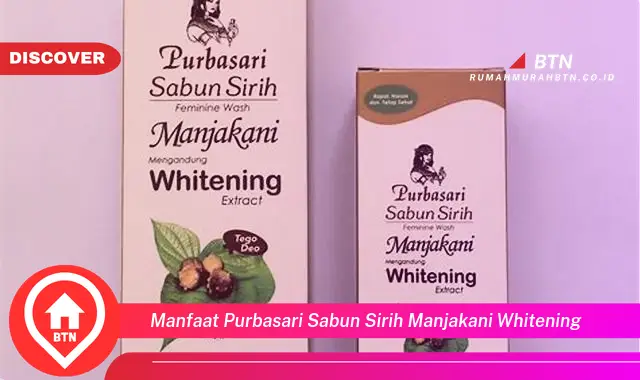 manfaat purbasari sabun sirih manjakani whitening