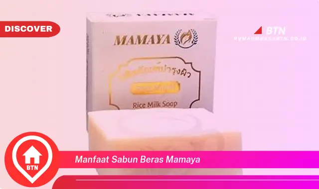 manfaat sabun beras mamaya