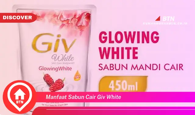 manfaat sabun cair giv white