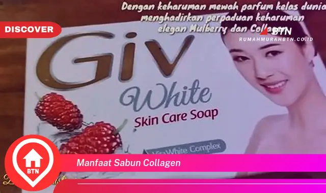 manfaat sabun collagen