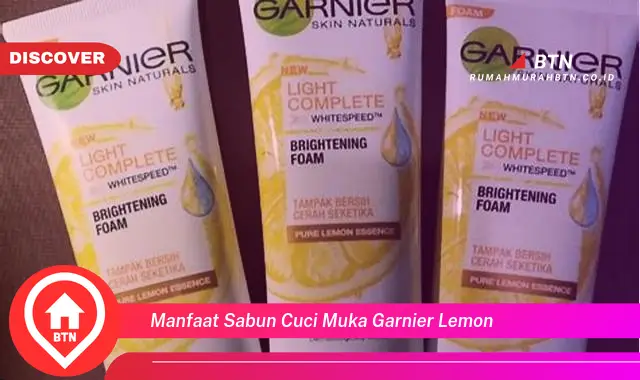 manfaat sabun cuci muka garnier lemon