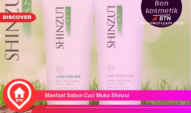 manfaat sabun cuci muka shinzui