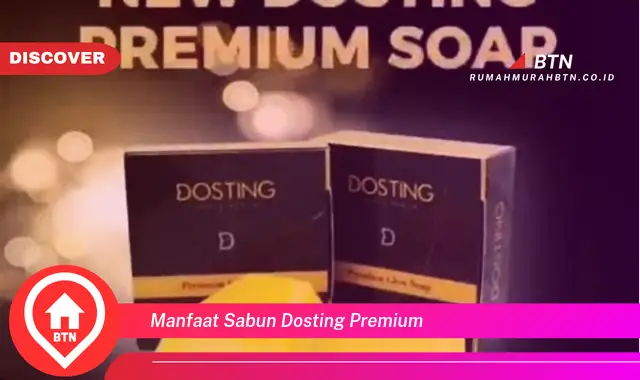 manfaat sabun dosting premium