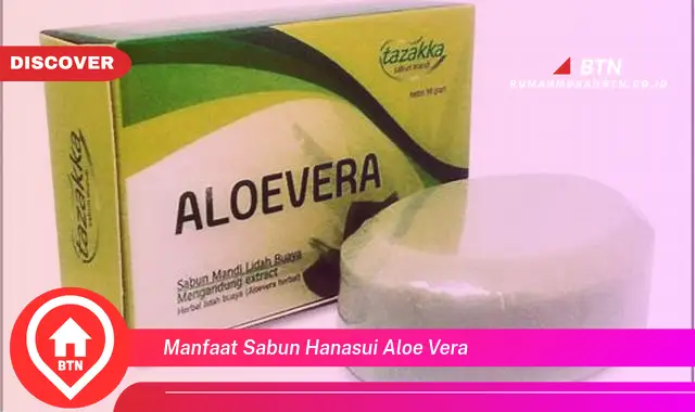 manfaat sabun hanasui aloe vera