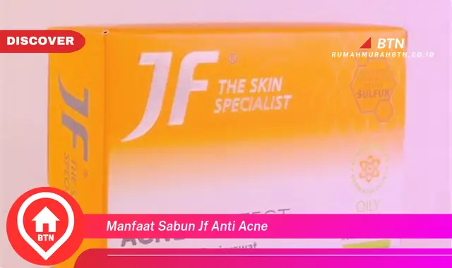 manfaat sabun jf anti acne