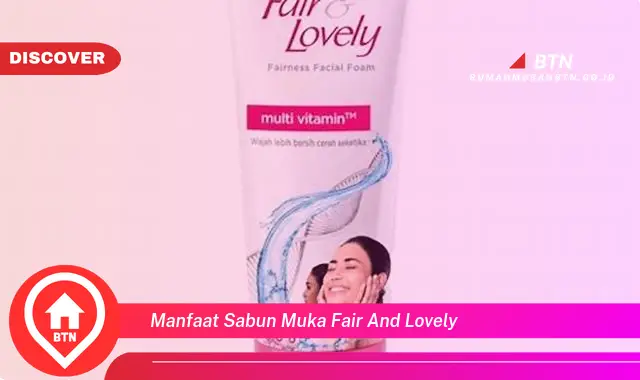 manfaat sabun muka fair and lovely