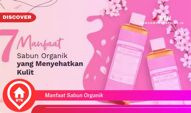 manfaat sabun organik