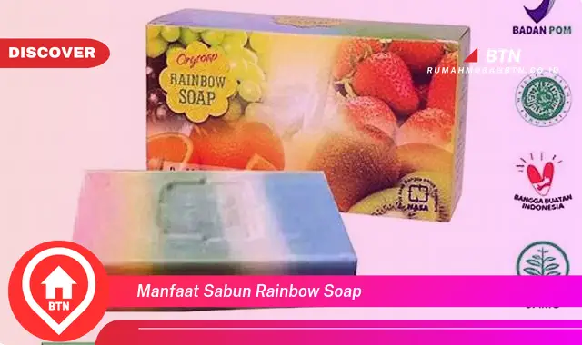 manfaat sabun rainbow soap