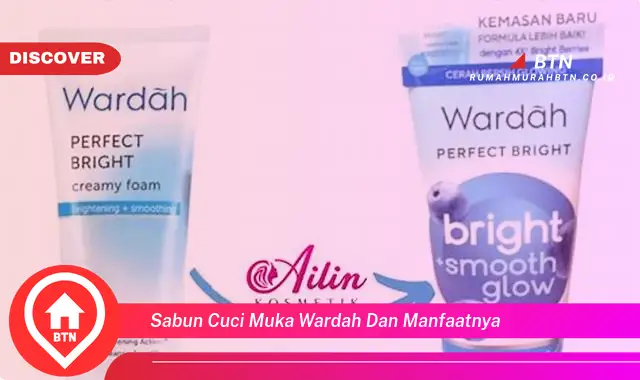 sabun cuci muka wardah dan manfaatnya