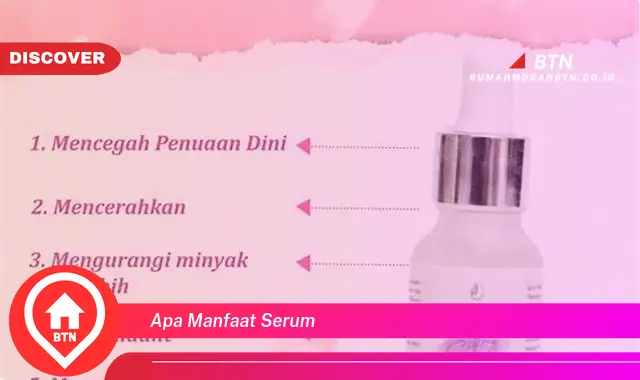 apa manfaat serum