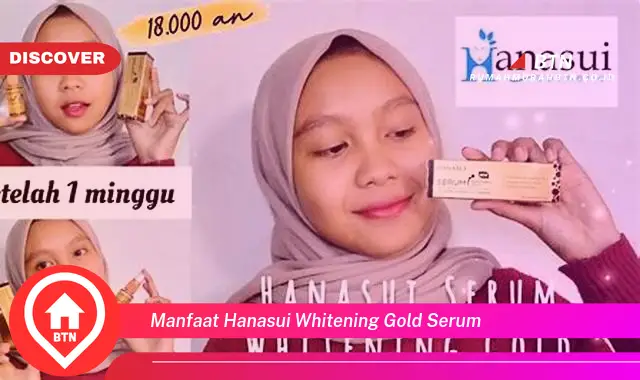 manfaat hanasui whitening gold serum