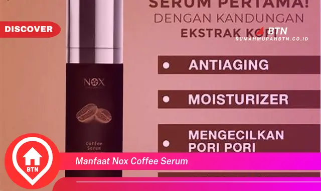 manfaat nox coffee serum