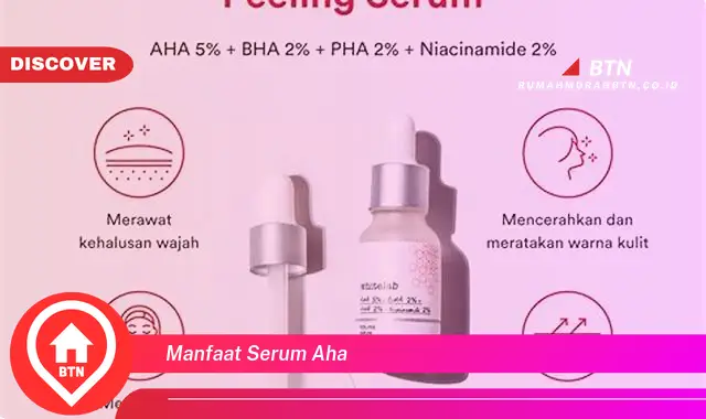 manfaat serum aha