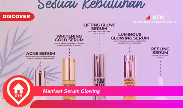 manfaat serum glowing