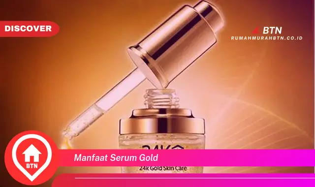 manfaat serum gold