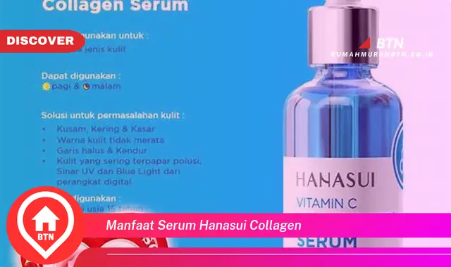 manfaat serum hanasui collagen