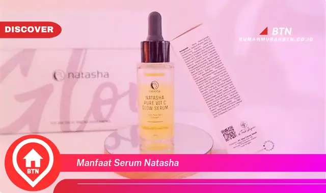 manfaat serum natasha