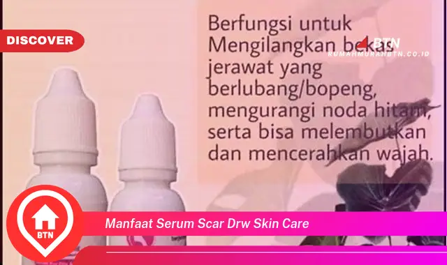 manfaat serum scar drw skin care