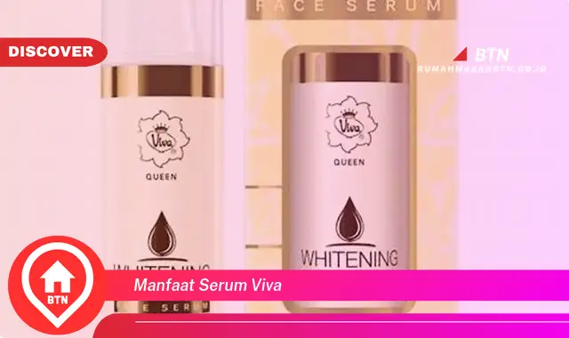 manfaat serum viva