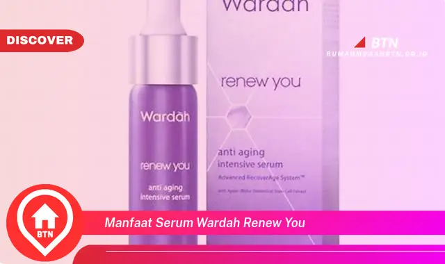 manfaat serum wardah renew you