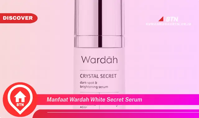 manfaat wardah white secret serum