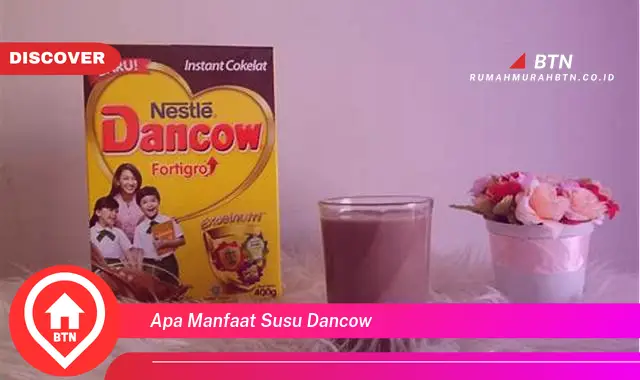 apa manfaat susu dancow