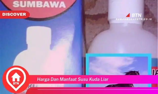 harga dan manfaat susu kuda liar