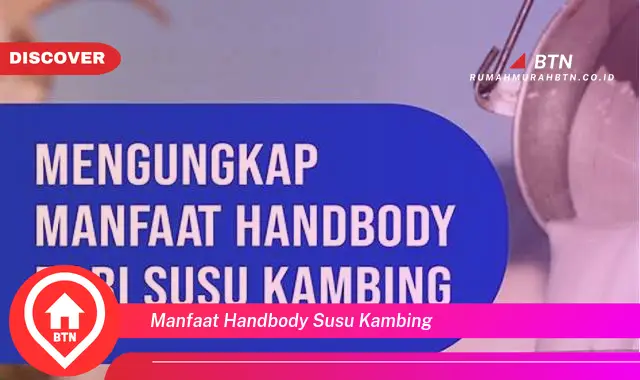 manfaat handbody susu kambing