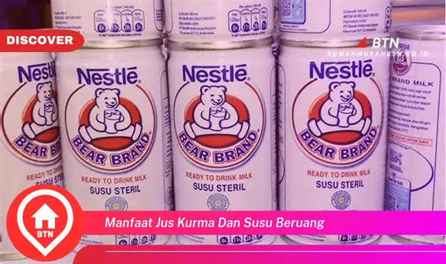 manfaat jus kurma dan susu beruang