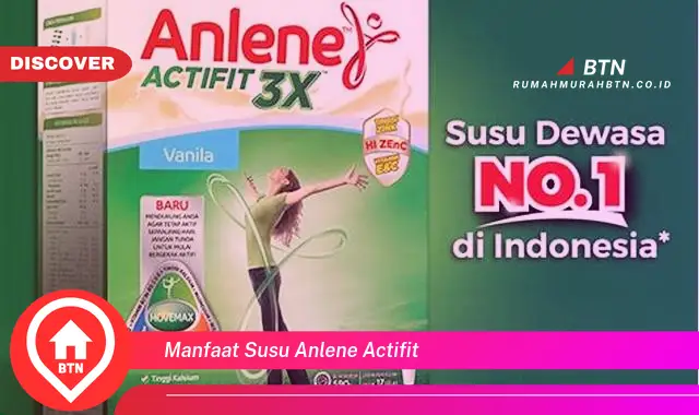 manfaat susu anlene actifit