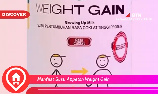 manfaat susu appeton weight gain