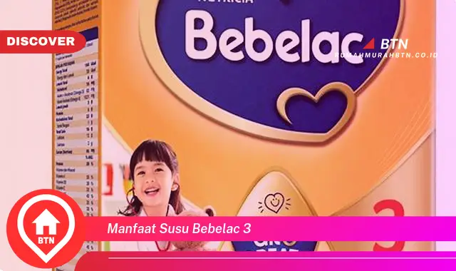 manfaat susu bebelac 3