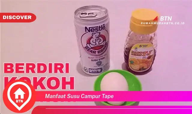 manfaat susu campur tape