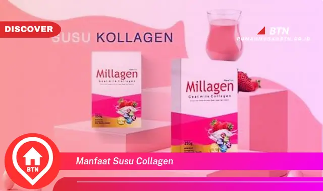 manfaat susu collagen