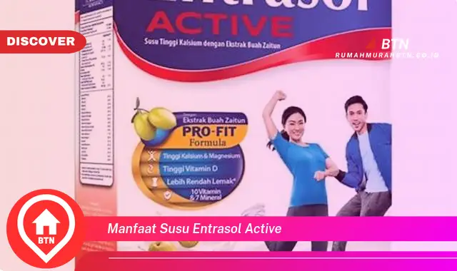 manfaat susu entrasol active