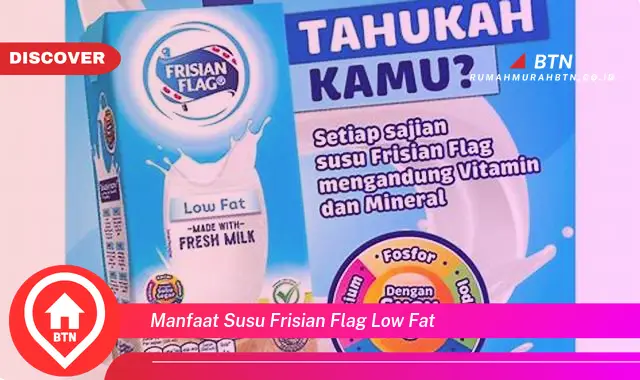 manfaat susu frisian flag low fat