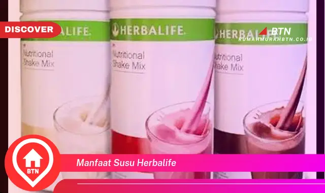 manfaat susu herbalife