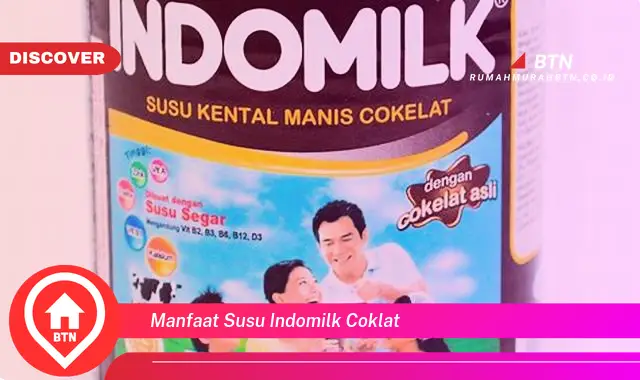 manfaat susu indomilk coklat