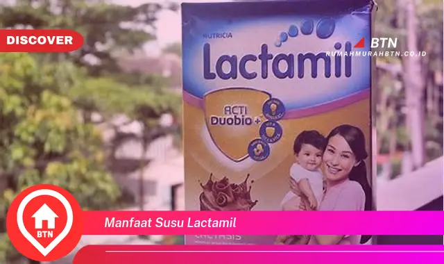 manfaat susu lactamil